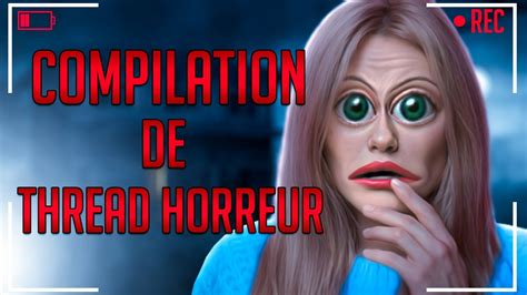 LES PIRES THREAD HORREUR #17 - YouTube