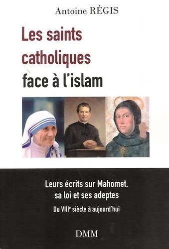 LES SAINTS CATHOLIQUES FACE A L´ISLAM