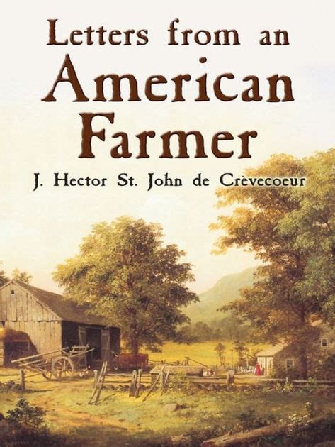 LETTERS FROM AN AMERICAN FARMER Hector St. John Crevecoeur
