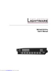 LIGHTWAVE MX 8X8 DVI PRO USER MANUAL Pdf Download