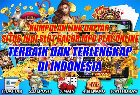 LINK SLOT MPO Gacor Indonesia tidak deposit Slot Terbaik Agen Online