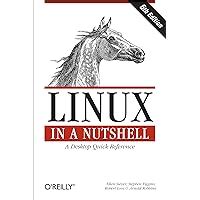 LINUX in A Nutshell: A Desktop Quick Reference (3rd Edition) by Ellen Siever (2000-08-11)