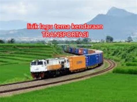 LIRIK LAGU TEMA TRANSPORTASI (macam kendaraan) untuk …