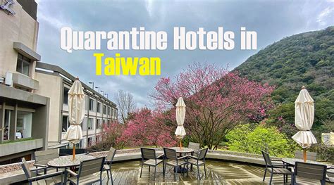 LIST: Quarantine Hotels in Taiwan - Escape Manila