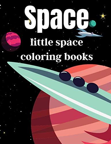 little Space coloring books for adults: Outer Space Coloring with ... - wintechmobiles.com
