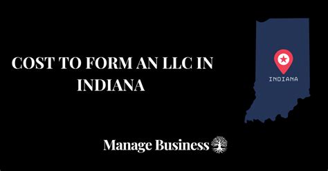 LLC Cost Indiana - Cost to Start an LLC in Indiana TRUiC