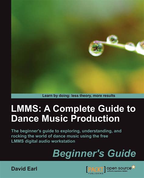 Download Lmms A Complete Guide To Dance Music Production By David Earl