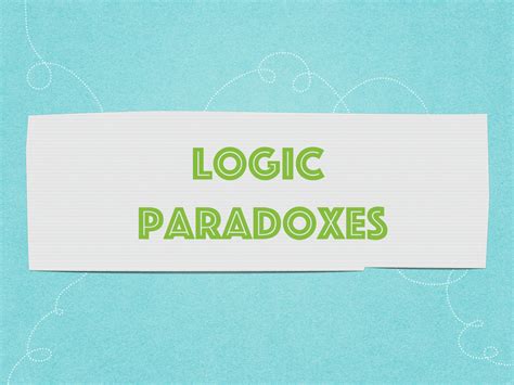 Logic and Paradoxes | World of Mathematics – Mathigon - wintechmobiles.com