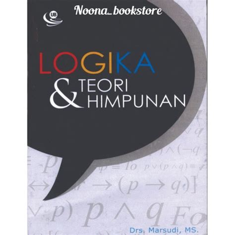 Logika dan Teori Himpunan - Marsudi - Google Books - wintechmobiles.com