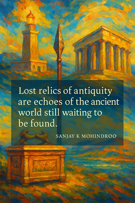 Lost Relics of Antiquity: Echoes of the Ancient World Still ... - wintechmobiles.com