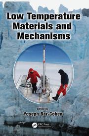 Low Temperature Materials and Mechanisms - Applications and Challenges ... - wintechmobiles.com