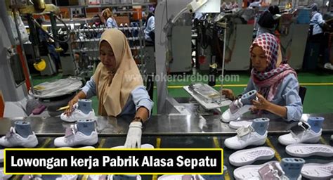 Lowongan Kerja Pabrik Sepatu di Indonesia - Maret 2026 | Jobstreet - raincitystudios.com