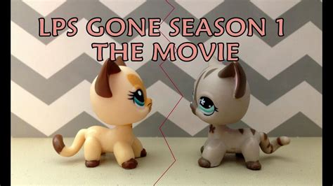 LPS Gone Season 1 THE MOVIE - YouTube