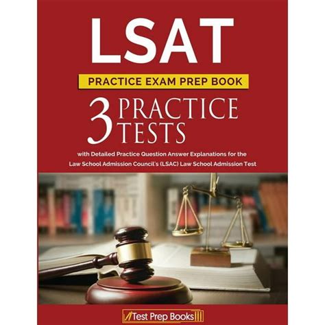 LSAT Practice Exam Prep Book 3 LSAT Practice Tests with Detailed