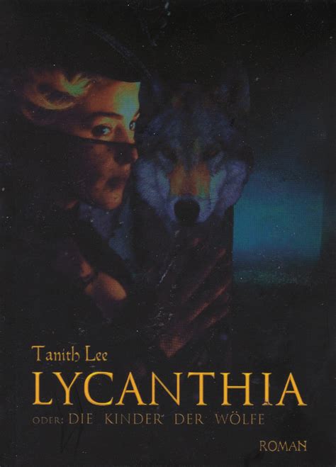 LYCANTHIA OR THE CHILDREN OF THE WOLVES Special Edition