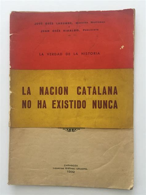 La Nacion Catalana No Ha Existido Nunca