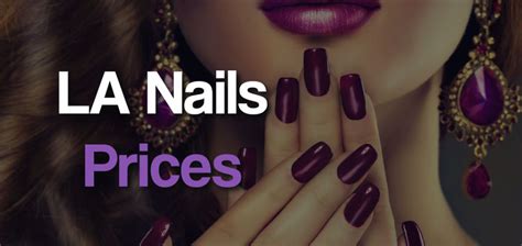 La Nails Prices