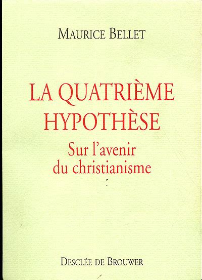 La Quatrième hypothèse