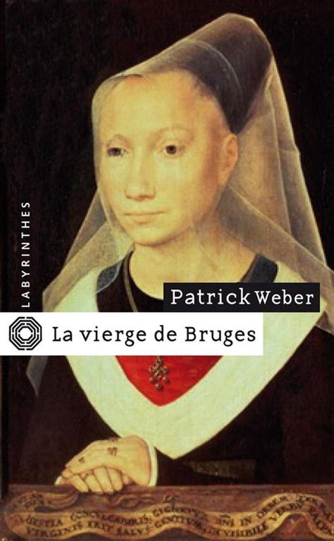 La Vierge De Bruges By Patrick Weber