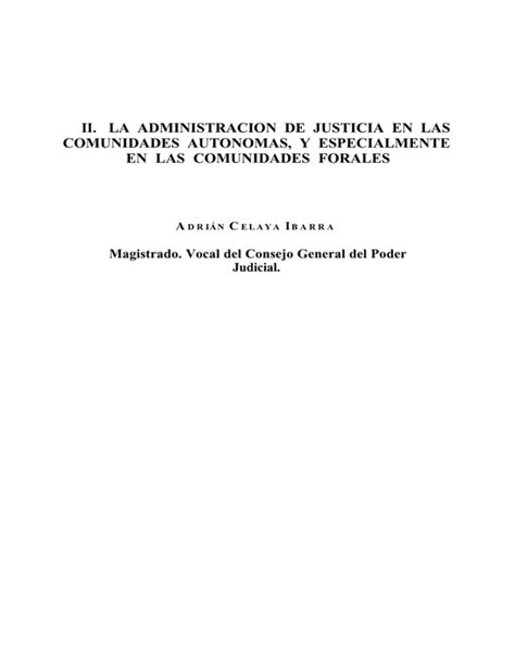 La administración de justicia en las comunidades autónomas. - Teoría del hecho y acto jurídico aplicada al derecho familiar.