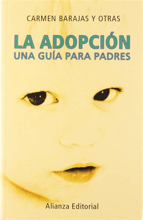 La adopcion adoption una guia para padres a guide for parents. - Que el mundo debe a alemania..