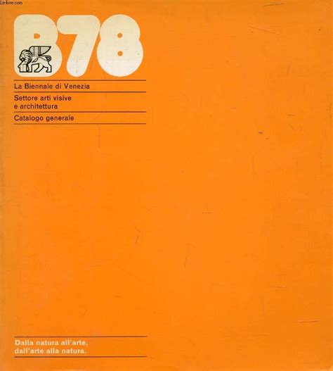 La biennale di venezia 1978: dalla natura all'arte, dall'arte alla natura. - Information security mark stamp solutions manual.