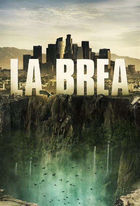 La brea movie. La Brea is a thrilling adventure where a family is separated between two worlds after a sinkhole appears in Los Angeles. Watch all three seasons of La Brea on Peacock, the … 