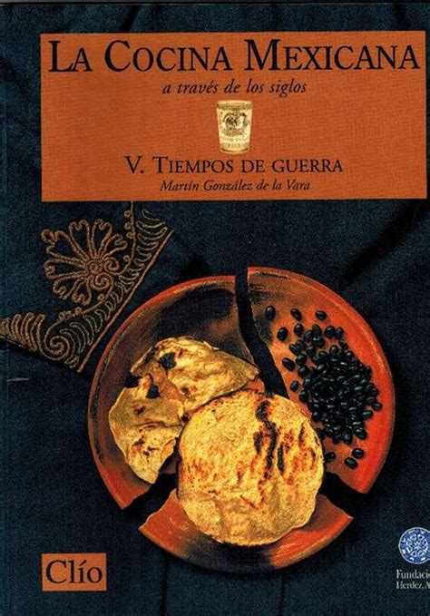 La cocina mexicana a través de los siglos. - The effective change managers handbook by richard smith.