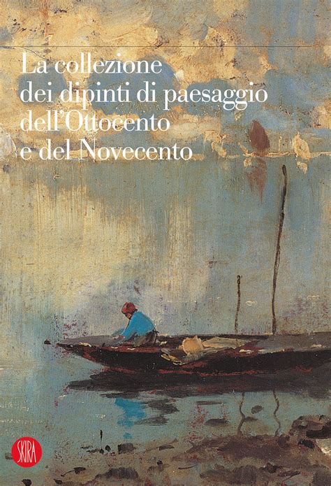 La collezione dei dipinti di paesaggio dell'ottocento e del novecento. - New holland 60 series service manual.