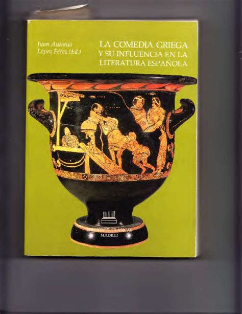 La comedia griega y su influencia en la literatura española. - Komatsu pc360lc 10 hydraulic excavator field assembly manual.