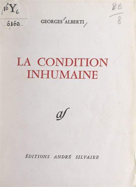 La condition inhumaine (1949 edition) Open Library