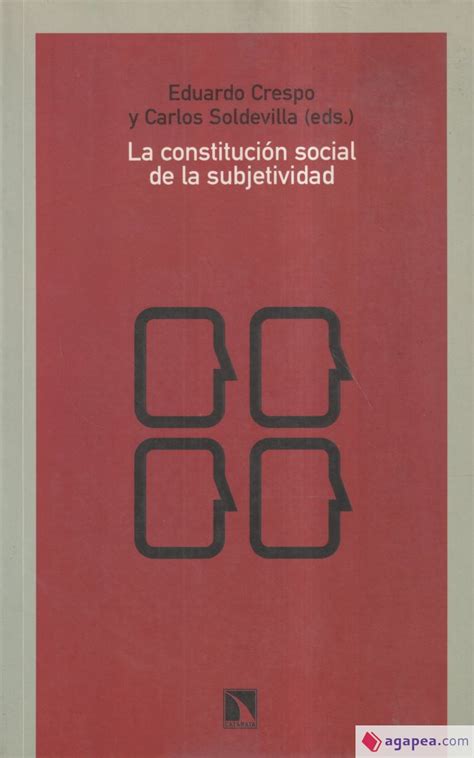 La constitución social de la subjetividad. - Manual original de la platina de heidelberg.