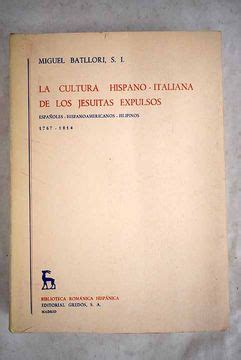 La cultura hispano italiana de los jesuitas expulsos   españoles   hispanoamericanos   filipinos. - John deere 270 disc mower shop manual.