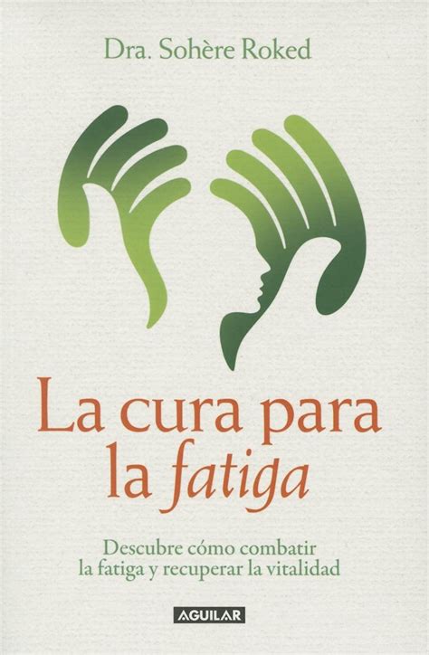 La cura para la fatiga spanish edition. - Perrys chemical engineering handbook 9th edition.