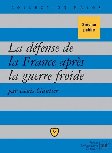 La défense de la france après la guerre froide. - Guide to getting it on by paul joannides.