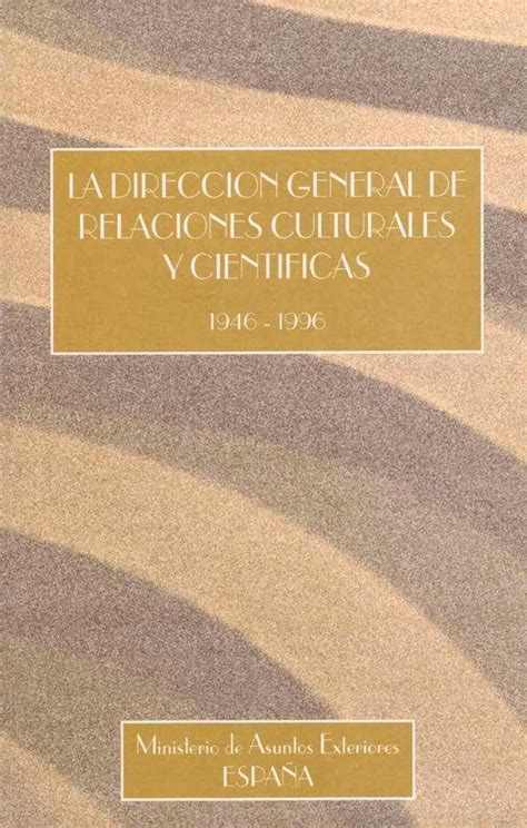 La dirección general de relaciones culturales y científicas, 1946 1996. - Manual telefono inalambrico general electric 58 ghz.