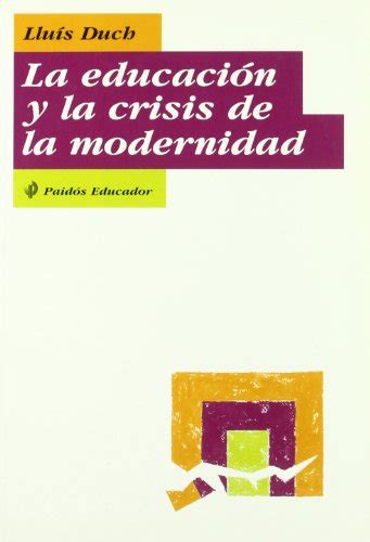 La educacion y la crisis de la modernidad (paidos educador). - 2004 hyundai terracan engine repair manual.epub.