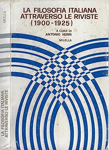 La filosofia italiana attraverso le riviste, 1900 1925. - Grade 7 teaching guide in aralin panlipunan.