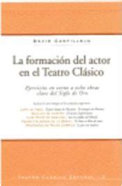 La formacion del actor en el teatro clasico. - Operating engineers local 3 study guide.