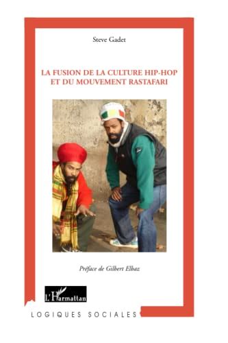 La fusion de la culture hip hop et du mouvement rastafari. - Günther knipp, klaus schmetz, nikolaus störtenbecker.