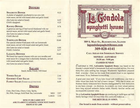 La gondola spaghetti house kewanee menu. La Gondola Spaghetti House Inc Company Profile | Kewanee, IL | Competitors, Financials & Contacts - Dun & Bradstreet ... / FOOD SERVICES AND DRINKING PLACES / RESTAURANTS AND OTHER EATING PLACES / UNITED STATES / ILLINOIS / KEWANEE / La Gondola Spaghetti House Inc; La Gondola Spaghetti House Inc. Website. Get a D&B Hoovers Free Trial ... 