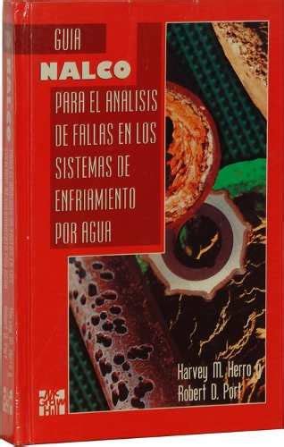 La guía nalco para análisis de fallas en sistemas de agua de enfriamiento segunda edición 2da edición. - Corte superior de justicia de arequipa, 1825-1925..