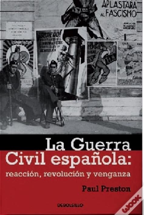 La guerra civil española reacción revolución y venganza. - Manual de la consola fcr prima.