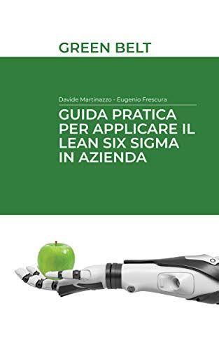 La guida completa dell'idiota a lean six sigma kindle. - The wall street journal guide to information graphics the dos and donts of presenting data facts.
