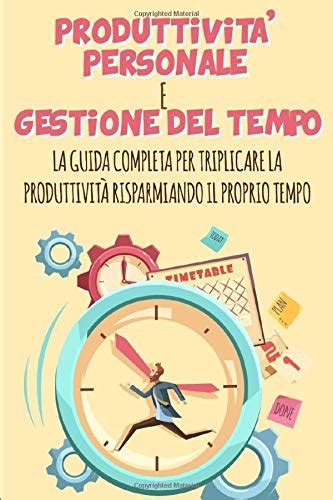 La guida dell'amministratore alla produttività personale con il tempo. - Heat and mass transfer cengel 4th edition solution manual.