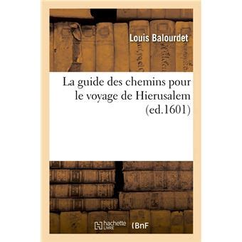 La guide des chemins pour le voyage de hierusalem french. - Manuale di coppia isuzu modello 4le1.