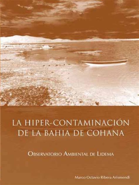 La hiper contaminación de la bahía de cohana. - Intermediate accounting spiceland 7th edition solution manual.