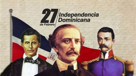 Independencia de la República Dominicana. 27 de febrero de 2023. La Independencia Nacional constituye la garantía de las libertades patrias y de nuestra …. 