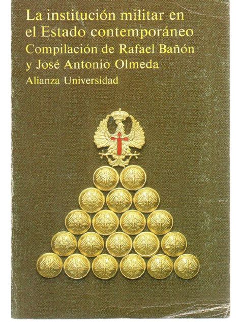 La institución militar en el estado contemporáneo. - Insurgencia obrera en la argentina, 1969-1976.