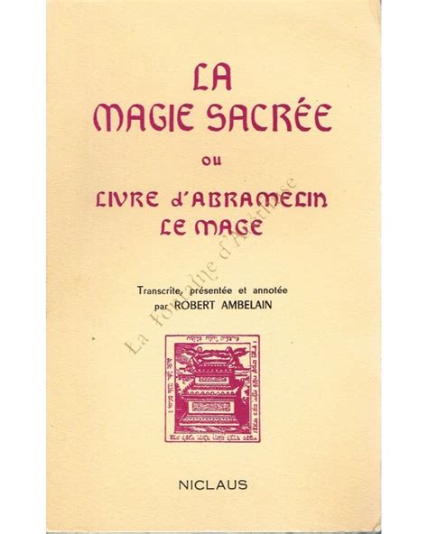 La magie sacrée ou le livre d'abramelin le mage. - 1988-- y el general bajó al llano.